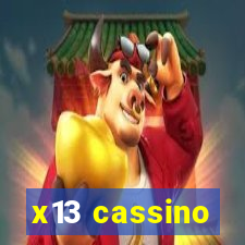 x13 cassino